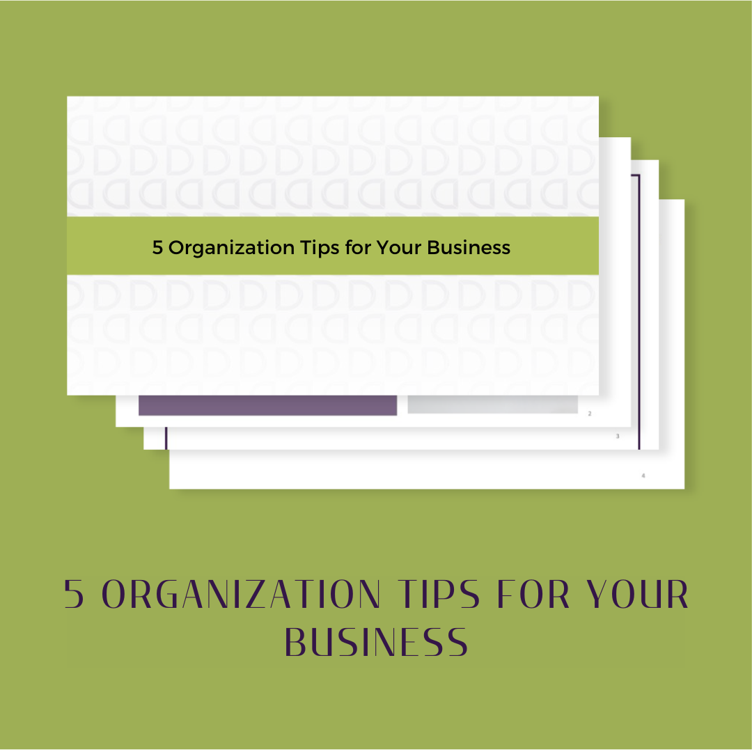5 organization tips for your business